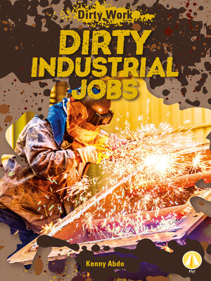 cover image of Dirty Industrial Jobs